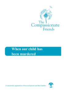 When our child has been murdered Contents Introduction