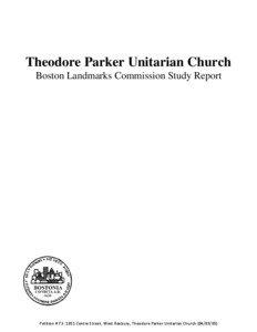 Theodore Parker Unitarian Church Boston Landmarks Commission Study Report