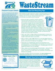 Disposal Coupon Details The City of Redding Transfer Station disposal coupons will be sent out beginning the first week of June. Before you head over with your items for disposal, please read your coupon