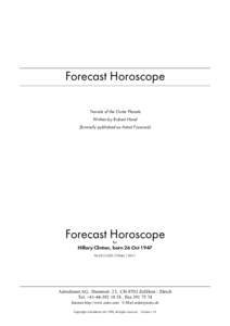 Forecast Horoscope Transits of the Outer Planets Written by Robert Hand (formerly published as Astral Forecast)  Forecast Horoscope