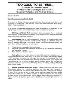 TOO GOOD TO BE TRUE.... A Column on Consumer Issues by Attorney General Wayne Stenehjem’s Consumer Protection and Antitrust Division  October 16, 2013