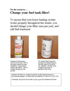 Tis the season to….  Change your fuel tank filter!