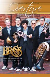 WINNIPEG SYMPHONY  January – February 2011 “These are the men who put brass music on the map...”