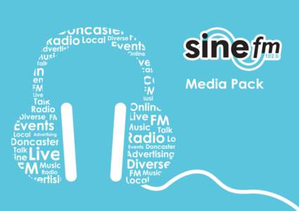 About us Sine FM[removed]is a Doncaster radio station and is an initiative of the media and creative company, Higher Rhythm Ltd (operating since[removed]We are the only locally owned radio station in Doncaster. Sine FM’s
