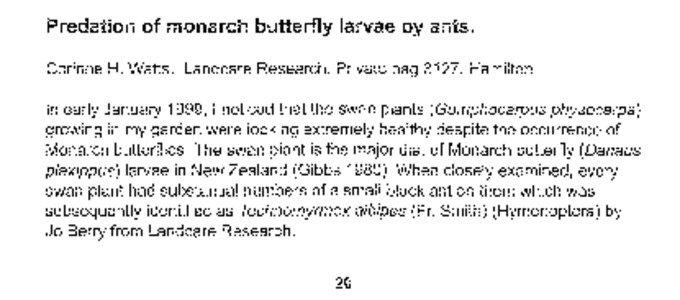 Corinne H. Watts. Landcare Research, Private bag 3127, Hamilton In early January 1999, 1 noticed that the swan plants (Gornphocarpus physocarpa) growing in my garden were looking extremely healthy despite the occurrence of