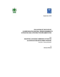 SeptemberEVALUATION OF THE STATE OF CORPORATE SOCIAL RESPONSIBILITY IN PAKISTAN AND A STRATEGY FOR IMPLEMENTATION