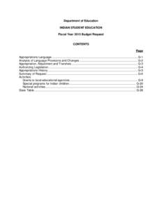 Department of Education INDIAN STUDENT EDUCATION Fiscal Year 2015 Budget Request CONTENTS Page Appropriations Language .....................................................................................................