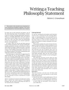 Writing a Teaching Philosophy Statement Helen G. Grundman This article is the second in an occasional series intended for graduate students. The series is coordinated by Associate Editor Lisa Traynor.