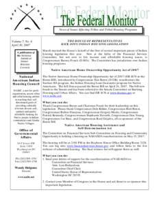 News of Issues Affecting Tribes and Tribal Housing Programs  Volume 7, No. 4 April 30, 2007 A publication of the NATIONAL