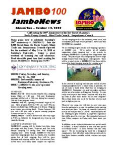 JAMBO100  JamboNews Edition Two … October 12, 2009  Celebrating the 100 th  Anniversary of the Boy Scouts of America  Bucks County Council…Minsi Trails Council…Susquehanna Council  Make  plans 