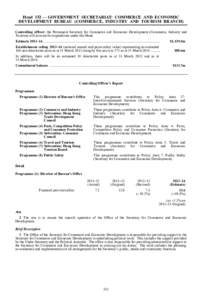 Head 152 — GOVERNMENT SECRETARIAT: COMMERCE AND ECONOMIC DEVELOPMENT BUREAU (COMMERCE, INDUSTRY AND TOURISM BRANCH) Controlling officer: the Permanent Secretary for Commerce and Economic Development (Commerce, Industry