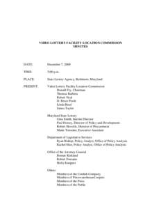 VIDEO LOTTERY FACILITY LOCATION COMMISSION MINUTES DATE:  December 7, 2009