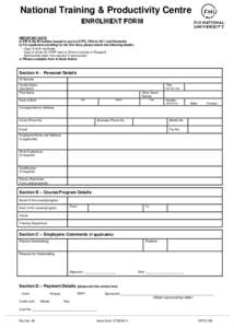 National Training & Productivity Centre ENROLMENT FORM IMPORTANT NOTE a) Fill in the ID number issued to you by NTPC, FNU in 2011 and thereafter b) For applicants enrolling for the first time, please attach the following