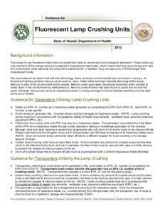 Guidance for  Fluorescent Lamp Crushing Units State of Hawaii, Department of Health 2013