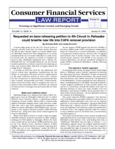 Consumer Financial Services Route to: Focusing on Significant Caselaw and Emerging Trends VOLUME 12, ISSUE 14  January 21, 2009