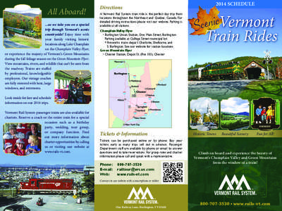 All Aboard! ...as we take you on a special trip through Vermont’s scenic