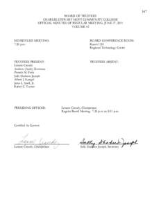 147 BOARD OF TRUSTEES CHARLES STEWART MOTT COMMUNITY COLLEGE OFFICIAL MINUTES OF REGULAR MEETING, JUNE 27, 2011 VOLUME 42