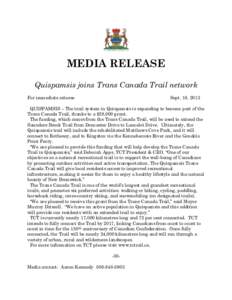 MEDIA RELEASE Quispamsis joins Trans Canada Trail network For immediate release Sept. 18, 2013