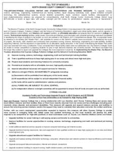 FULL TEXT OF MEASURE J NORTH ORANGE COUNTY COMMUNITY COLLEGE DISTRICT “FULLERTON/CYPRESS COLLEGES REPAIR AND STUDENT/VETERAN JOB TRAINING MEASURE. To upgrade nursing, science, technology, engineering, math/technical jo