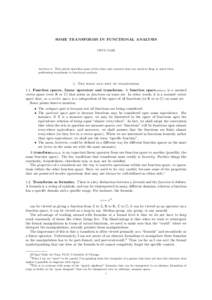 SOME TRANSFORMS IN FUNCTIONAL ANALYSIS VIPUL NAIK Abstract. This article describes some of the ideas and concerns that one needs to keep in mind when performing transforms in functional analysis.