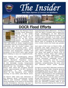 The Insider North Dakota Department Of Corrections And Rehabilitation DOCR Flood Efforts When the Missouri River flooded South Bismarck/