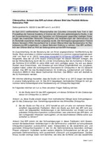 www.bfr.bund.de  Chlorpyrifos: Antwort des BfR auf einen offenen Brief des Pestizid-AktionsNetzwerks PAN Stellungnahme Nrdes BfR vom 5. Juni 2012 Im April 2012 veröffentlichten Wissenschaftler der Columbia Un