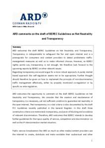 Contribution by ARD to BEREC’s public consultation on the draft BEREC Guidelines on Net Neutrality and Transparency: Best practices and recommended approaches