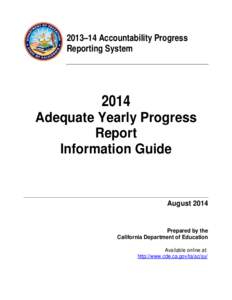 AYP Information Guide[removed]Adequate Yearly Progress (CA Dept of Education)