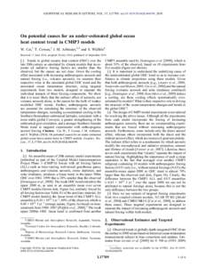 GEOPHYSICAL RESEARCH LETTERS, VOL. 37, L17709, doi:[removed]2010GL044399, 2010  On potential causes for an under‐estimated global ocean heat content trend in CMIP3 models W. Cai,1 T. Cowan,1 J. M. Arblaster,2,3 and S. W