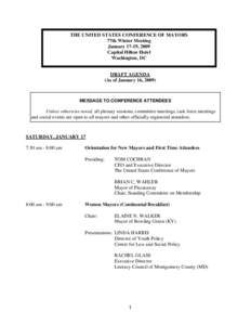 Joseph P. Riley /  Jr. / Greg Nickels / David Cicilline / Rahm Emanuel / Mick Cornett / Mufi Hannemann / Antonio Villaraigosa / Presidency of Barack Obama / 111th United States Congress / Politics of the United States / United States Conference of Mayors / State governments of the United States