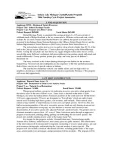 Indiana Lake Michigan Coastal Grants Program[removed]Funding Cycle Project Summaries LAND ACQUISITION Applicant: DNR – Division of Nature Preserves Project Title: Hobart Heritage Prairie