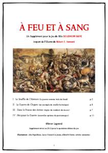 à feu et à sang Un Supplément pour le Jeu de Rôle SOLOMON KANE Inspiré de l’Œuvre de Robert E. Howard I : Le Souffle de l’Histoire (la guerre comme toile de fond)