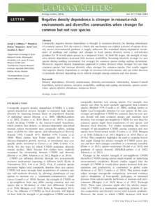 Negative density dependence is stronger in resource&#x2010;rich environments and diversifies communities when stronger for common but not rare species