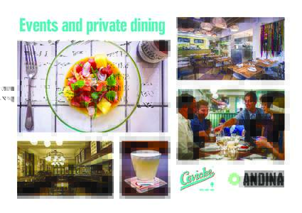 Events and private dining  ® ®