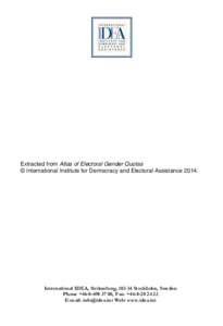 Extracted from Atlas of Electoral Gender Quotas © International Institute for Democracy and Electoral Assistance[removed]International IDEA, Strömsborg, [removed]Stockholm, Sweden Phone +[removed], Fax: +[removed]