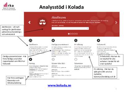 Kolada - lathund för nybörjare   Gå till Kolada på www.kolada.se