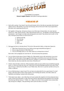 A worksheet to accompany Vienna’s English Theatre’stouring production, WARMING WARMING UP 1. Work with a partner. If you haven’t seen the performance, look at the title and speculate what the play