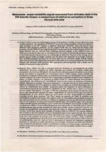 Bolm Inst. oeeanogr., S Paulo, 43(2):, 1995  Mesoscale ocean varlability signal recovered from altimeter data In the SW Atlantic Ocean: a comparison of orbit error correctlon in three Geosat data sets Gustavo GONI