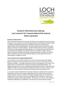 Scotland’s 2020 Biodiversity Challenge: Loch Lomond & The Trossachs National Park Authority Delivery Agreement Scotland’s National Parks Both of Scotland’s National Park Authorities contribute to the Scottish Gover