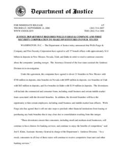 Justice Department Requires Wells Fargo & Company and First Security Corporation to Make Divestitures in Four States