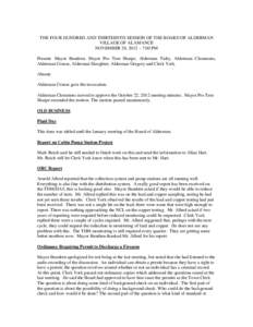 THE FOUR HUNDRED AND THIRTEENTH SESSION OF THE BOARD OF ALDERMAN VILLAGE OF ALAMANCE NOVEMBER 26, 2012 – 7:00 PM Present: Mayor Bundren, Mayor Pro Tem Sharpe, Alderman Tichy, Alderman Clemmons, Alderman Crouse, Alderma