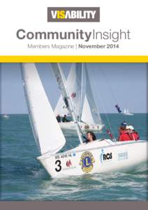 CommunityInsight Members Magazine | November 2014 InsideInsight Welcome from the President