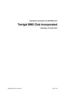 Associations Incorporation Act[removed]NSW) (Act)  Terrigal BMX Club Incorporated Wednesday, 10 October[removed]Model BMX NSW Club Constitution