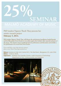 25%  SEMINAR MALMÖ ACADEMY OF MUSIC PhD student Nguyen Thanh Thuy presents her