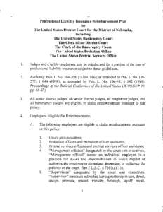 Professional Liability Insurance Reimbursement Plan for The United States District Court for the District of Nebraska, including The United States Bankruptcy Court The Clerk of the District Court