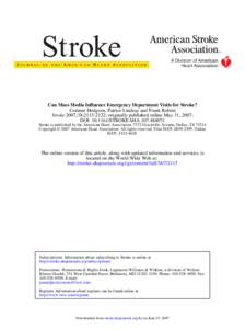 Can Mass Media Influence Emergency Department Visits for Stroke? Corinne Hodgson, Patrice Lindsay and Frank Rubini Stroke 2007;38;[removed]; originally published online May 31, 2007; DOI: [removed]STROKEAHA[removed]Str