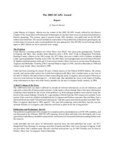 The 2002 OCAPG Award Report D. Russell Morton Linda Murray of Calgary, Alberta was the winner of the 2002 OCAPG Award, offered by the Ontario Chapter of the Association of Professional Genealogists for the best short ess