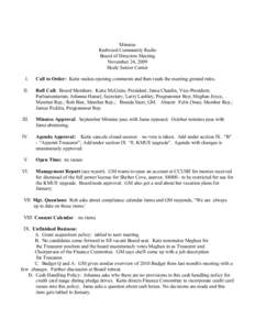 Minutes Redwood Community Radio Board of Directors Meeting November 24, 2009 Healy Senior Center I.