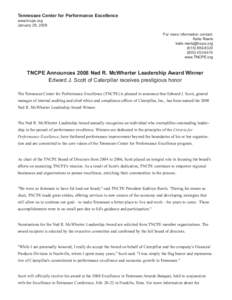 Tennessee Center for Performance Excellence www.tncpe.org January 28, 2008 For more information contact: Katie Rawls [removed]