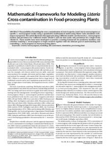 Concise Reviews in Food Science  Mathematical Frameworks for Modeling Listeria Cross-contamination in Food-processing Plants D.W. SCHAFFNER